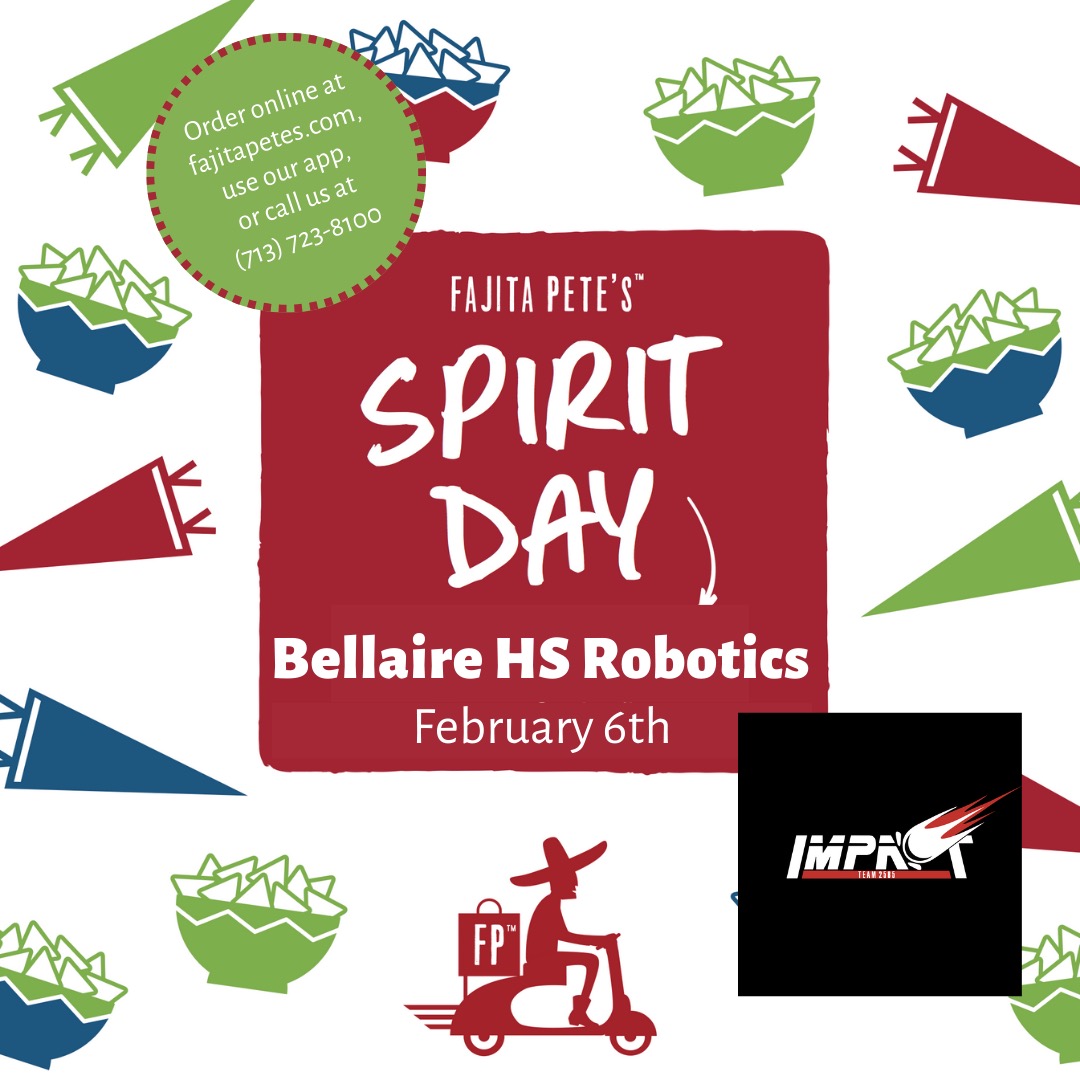 BellaireHigh's tweet image. On Tuesday, February 6 take the night off, let Fajita Pete's do the cooking while supporting the BHS Robotics team as they prepare for their competitions in March. 

Fajita Pete's spirit night (and all day) on Tuesday, February 6.

Thank you in advance for your support!