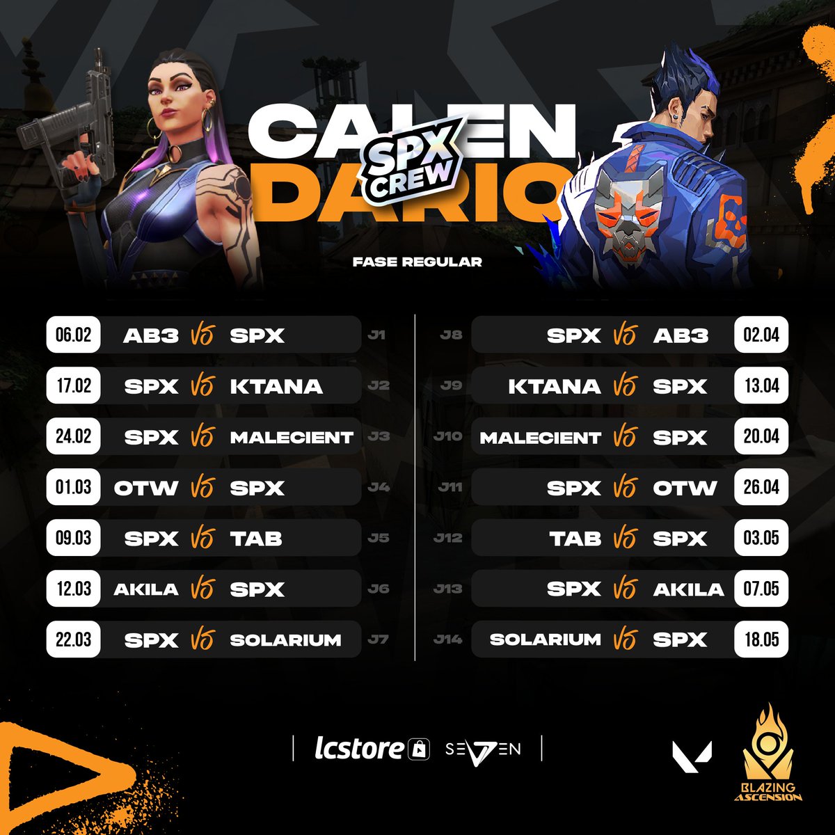 ¡Anoten las fechas! ✍🏼 Estos serán los duelos que tendremos en la #BlazingAscension 😎 14 fechas de pura emoción 🔥

| *Fechas pueden variar |

#LxsDelEspacio <a href="/ELGREMIOCR/">EL GREMIO</a> #Valorant #GarraSPX