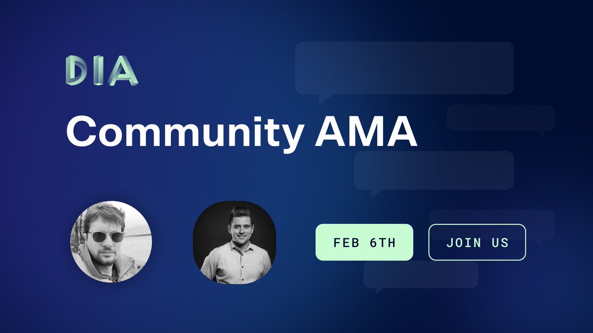 💭 DIA Community AMA Don't miss our monthly community AMA in our TG chat on Tuesday at 2 PM UTC. DIA's Co-Founder & CTO @beeblebrax and DAO & Community Lead @Anze_DIA will be answering community questions.