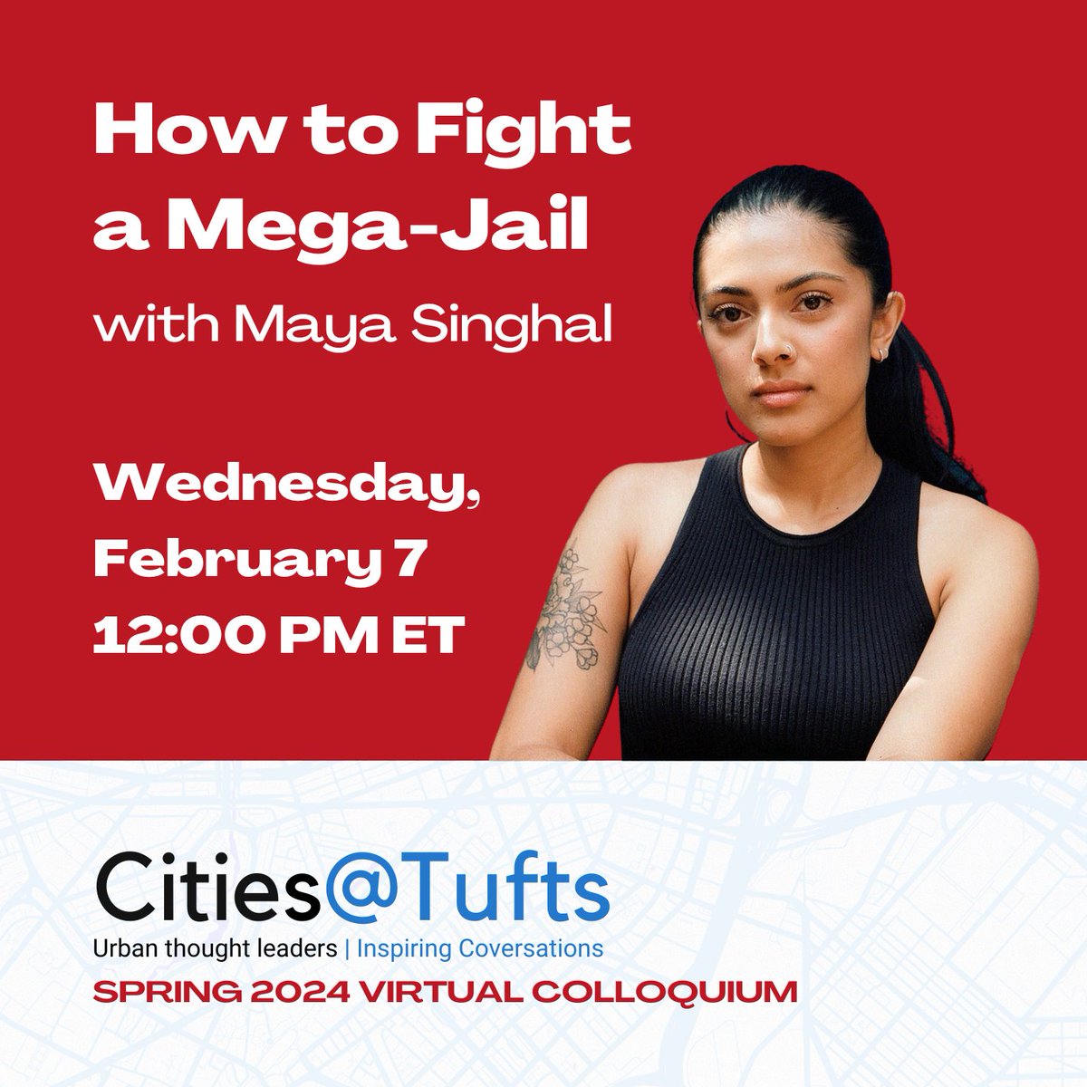 This Wednesday, February 7th at 12 PM ET join @CitiesAtTufts for 'How to Fight a Mega-Jail' with @MayaMSinghal! RSVP: eventbrite.com/e/how-to-fight…