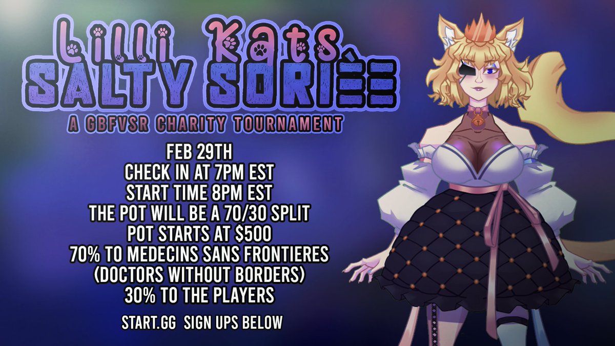 Good evening my Subjects I have an royal announcement~

Feb 29th is the first ever Lilli Kat's Salty Soirée~ a monthly charity tournament for players to show their skills, Support Charity, and get rewarded for showing their Prowess to the Queen~

Can find your invitation below~