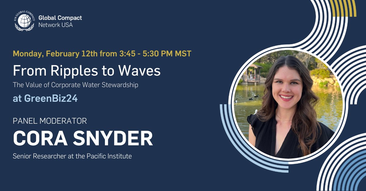 Learn more about @globalcompactusa's latest white paper on #CorporateWaterStewardship at #GreenBiz24. This robust panel and roundtable discussion will be moderated by @PacificInstitut Senior Researcher Cora Snyder. Register here ➡️ globalcompactusa.org/events-and-web… #SDG6