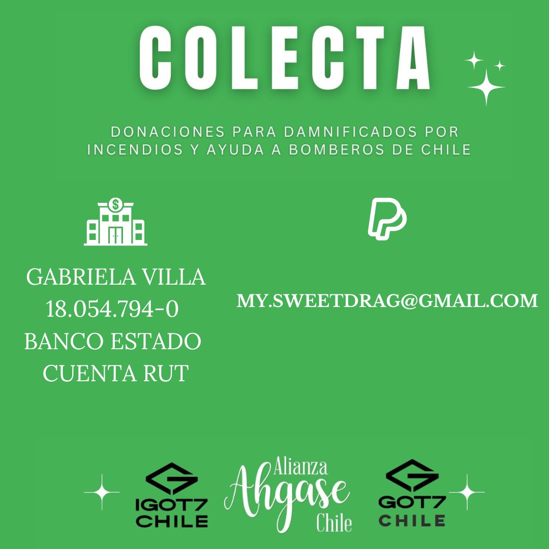 ¡Hola! como fanbases de GOT7 nos unimos para ayudar a las personas afectadas en el incendio que ocurrió en Valparaíso. 

Por eso abrimos una cuenta donde pueden donar cualquier monto 💚 Todo lo reunido, será donado a centros de ayuda directos.

¡Muchas gracias por la ayuda! 💚🐣