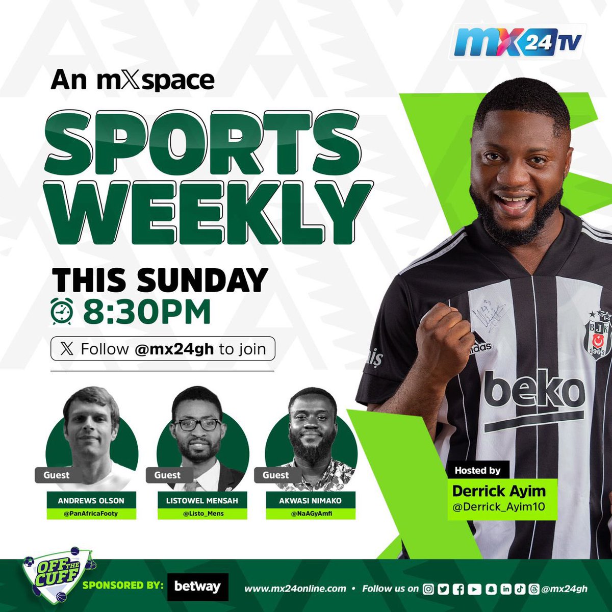 mx24gh's tweet photo. Can Nigeria do it? Let's discuss the #AFCON2023 semis, Premier League results and more!
Join us on #SportsWeekly tonight at 8.30pm with @Derrick_Ayim10 and guests @PanAfricaFooty, @Listo_Mens and @NaAGyAmfi!
Powered by #Betway
Set a reminder 👉 https://t.co/jWXWLNBzoi
#mx24gh #funfearlessfactual #mx24sports #mXspace
