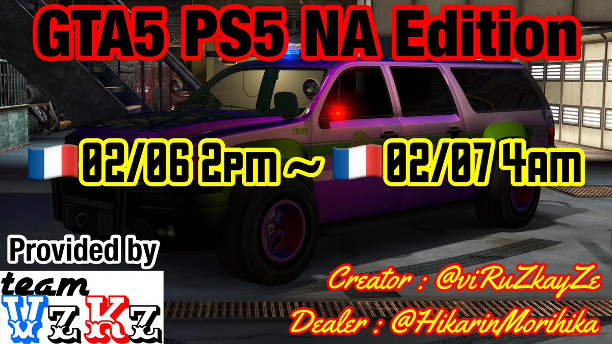 🚨GTA5 PS5 NA Edition🚨Part 1-1🚨

🇫🇷02/06 2 pm ~ 02/07 4 am (14 hours)

✅FOLLOW👤
✅LIKE❤️
✅REPOST♻️
✅LSCM (Non GC2F)

🆔HRMH_LOCO_2023 Add

🚗Creator : <a href="/viRuZkayZe/">🇫🇷꧁ॐⰆVzKz_ytb Ⰶॐ꧂🇫🇷#teamVZKZ🇫🇷</a> 
🚙Dealer : <a href="/HikarinMorihika/">【GGM】HikarinMorihika(HRMH)</a>

#teamVZKZ🇫🇷 #teamVZKZ🇯🇵