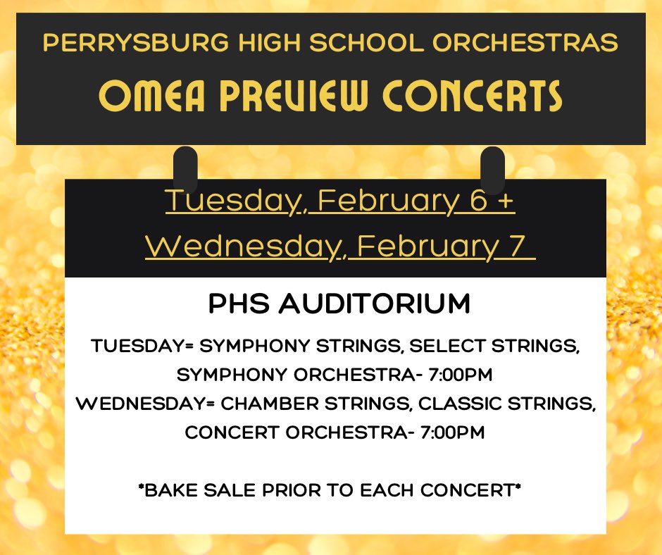 🎶CONCERT WEEK🎶
Perrysburg High School Orchestras will have their OMEA Preview Concerts this week!

Bake sales prior to the concerts as well🍪 

📆Tuesday, February 6 &amp; Wednesday, February 7
⏰7pm
🍪 Concert Bake Sales starts at 6pm
📍Perrysburg High School Auditorium