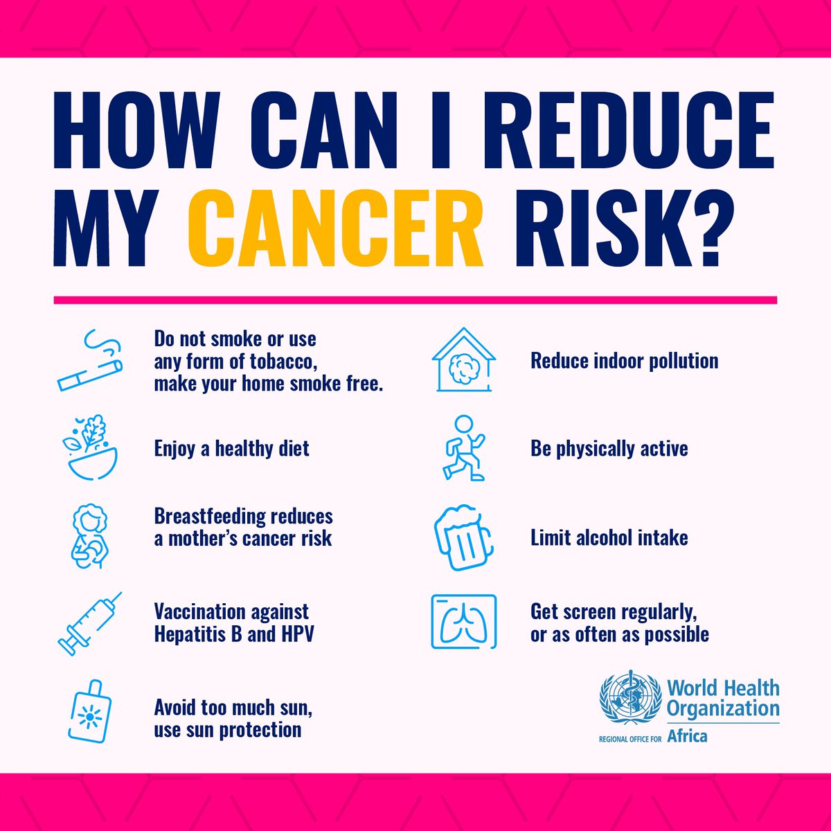 How to reduce cancer risk <a href="/WHOAFRO/">WHO African Region</a> #WorldCancerDay2024