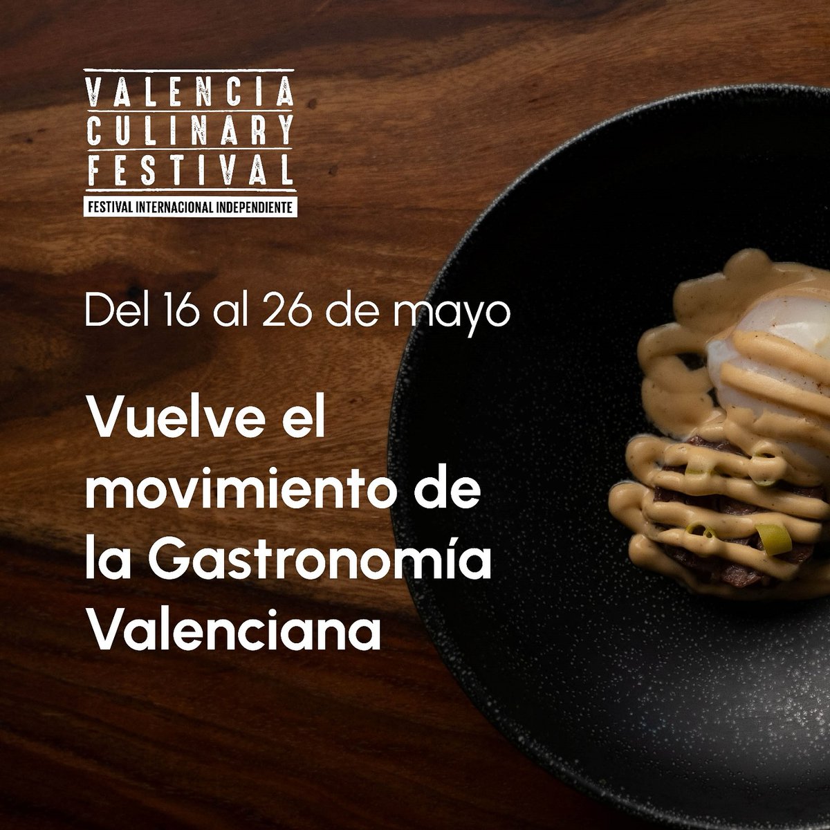 Save the date! 📷 El Valencia Culinary Festival regresa con una nueva edición, del 16 al 26 de mayo de 2024 nos volveremos a sentar a la mesa 📷 #VlcCulinary23