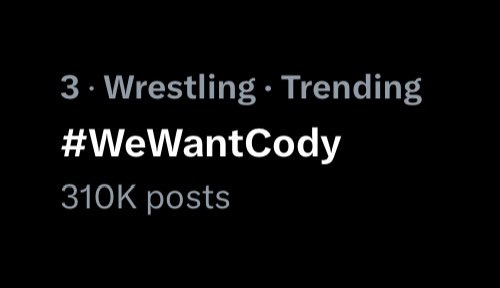 #WeWantCody is now trending with over 300,000 posts &amp; at number 3 in the United States.
