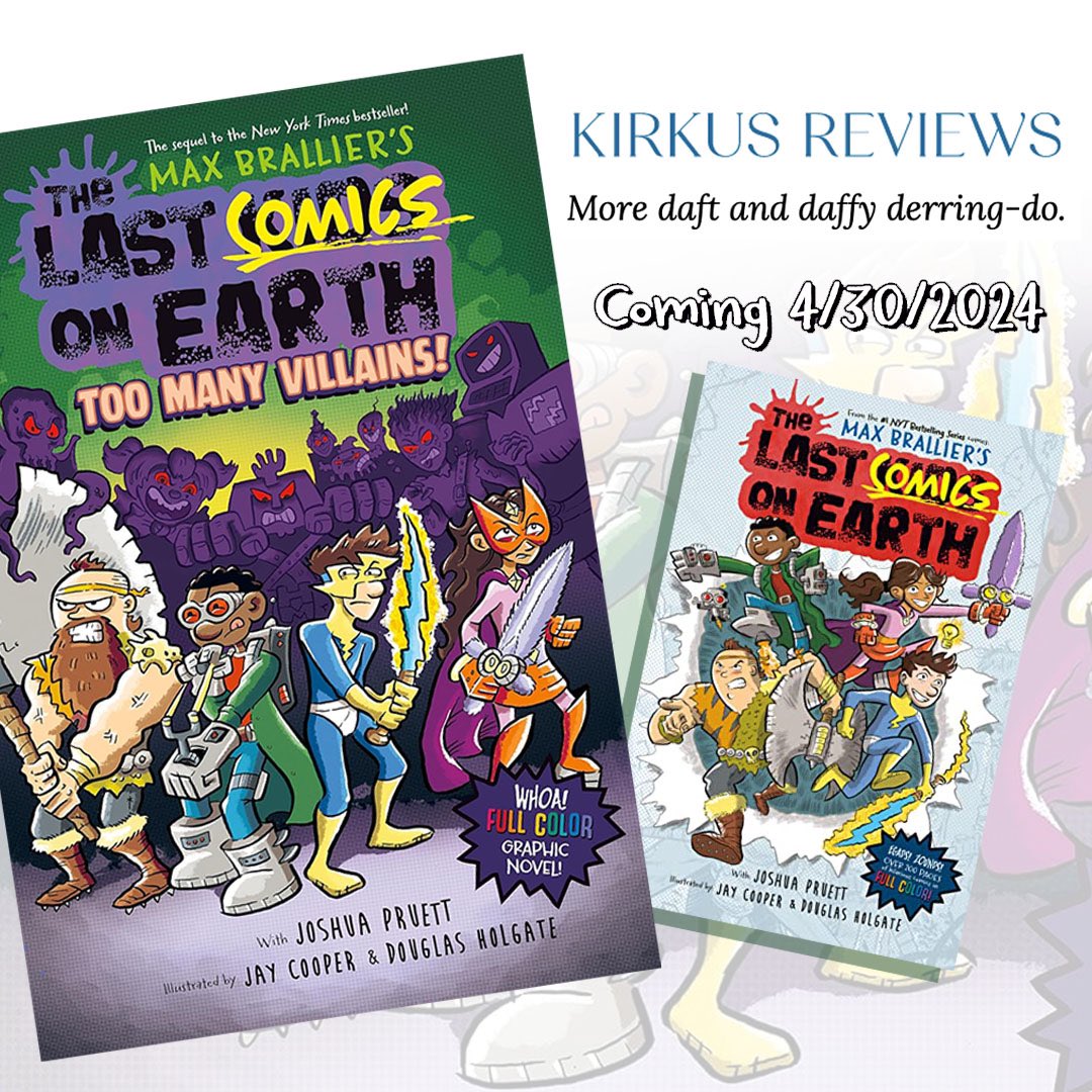 Kirkus Review is up! “More daft and daffy derring-do” indeed! TOO MANY VILLAINS is out 4.30.24! @penguinkids @lastkidsonearth