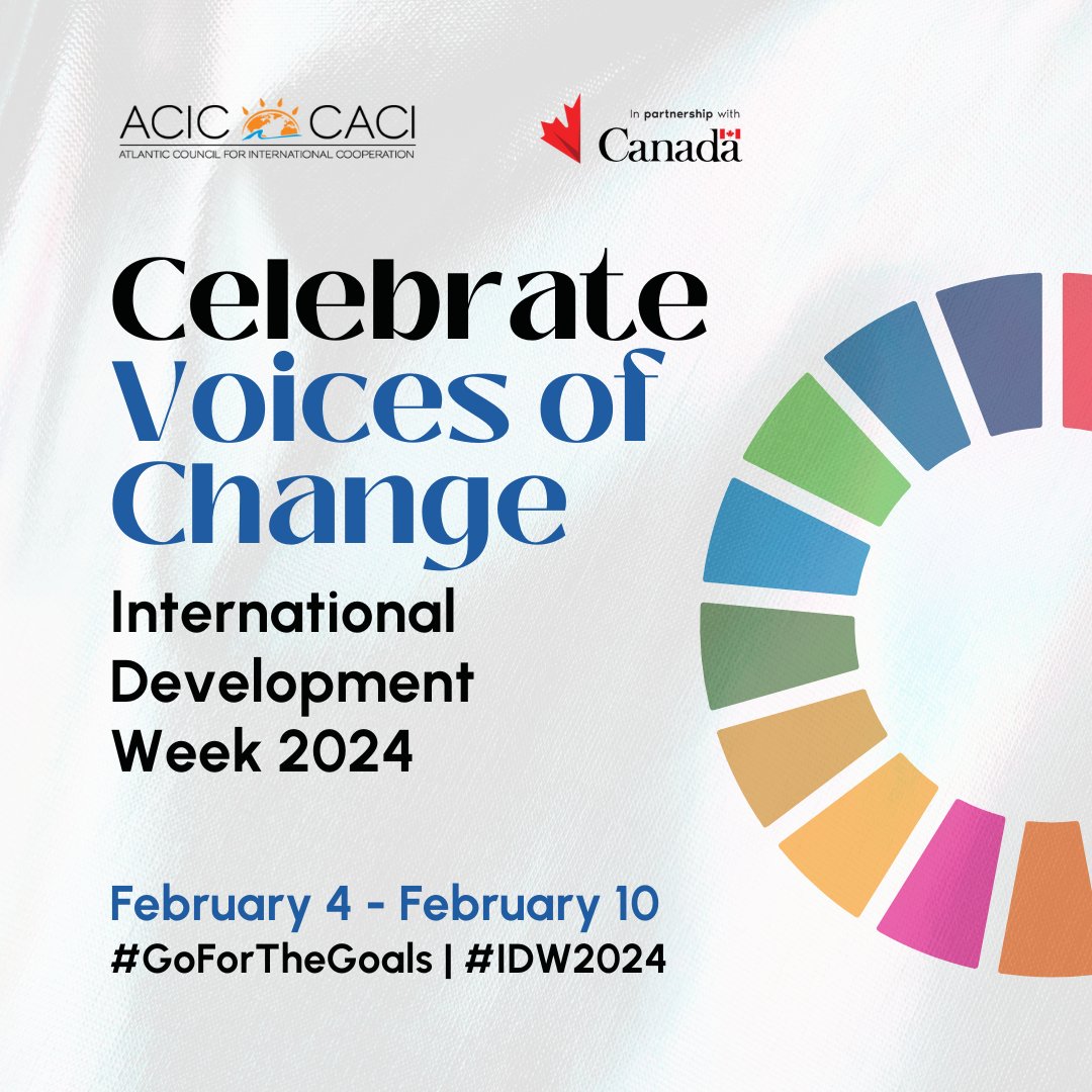 It's #IDW2024 time! Across Atlantic Canada, we join our members in celebrating voices of change – those who act, who make us think, and who move the world ever so surely towards a more just, equitable, and sustainable world. #GoForTheGoals ➡️ acic-caci.org/idw.