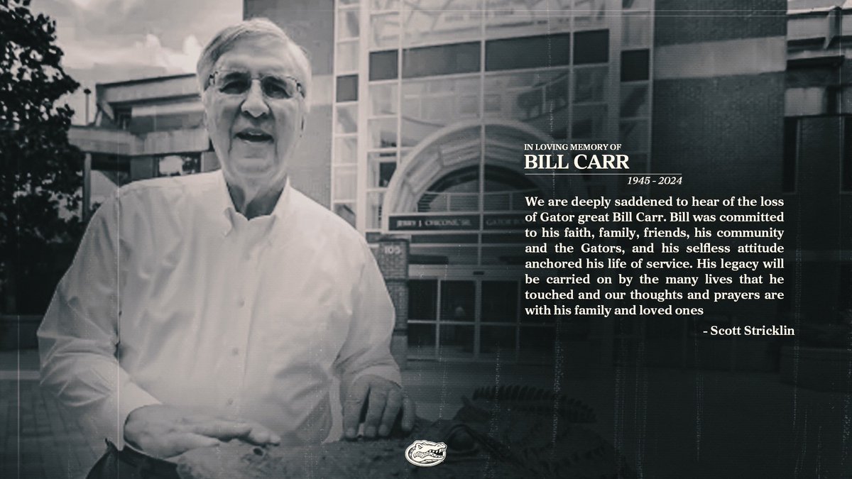 Our hearts are saddened to hear the passing of Bill Carr. Forever remembering him in Orange & Blue. Forever a Gator 🧡💙