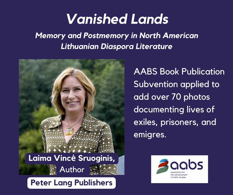 AABS congratulates @PeterLangGroup for the successful application of an AABS Book Publication Subvention to 'Vanished Lands: Memory and Postmemory in North American Lithuanian Diaspora Literature' by Laima Vincė! Read about the book here: aabs-balticstudies.org/2024/02/04/van… @LaurelPlapp