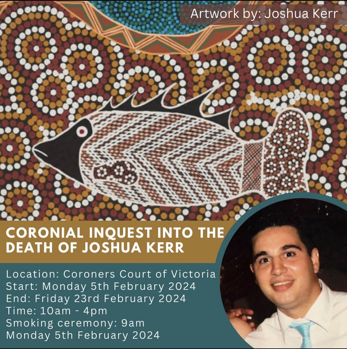 Today is the first day of the coronial inquest into the death of Josh Kerr. Josh’s family ask that you please show support and attend the coronial inquest. For those unable, you can join online, and we will be tweeting under #JusticeForJoshKerr