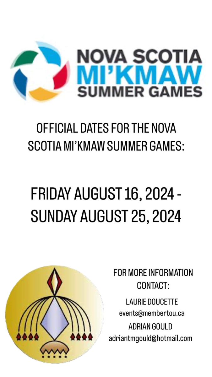 Nova Scotia Mi'kmaw Summer Games dates. Please share!