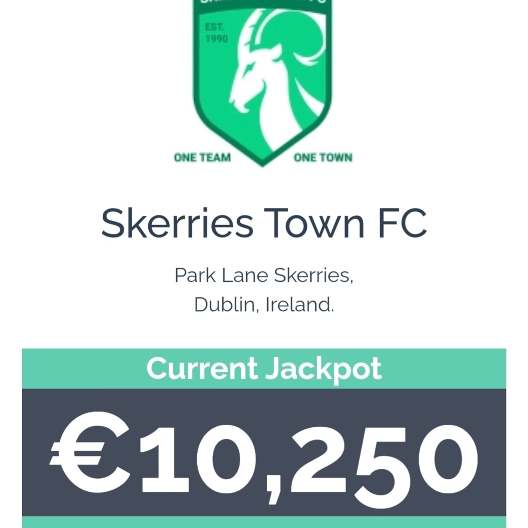 The Skerries Town FC lotto Jackpot now stands at €10,250. Fill in an envelope entry, available in The Gladstone, The Coast, Ridgeway Barbers and The Snug, and maybe you'll win or share the jackpot. You can enter onlineat skerriestownfc.clubforce.com. If you're not in, you can't win