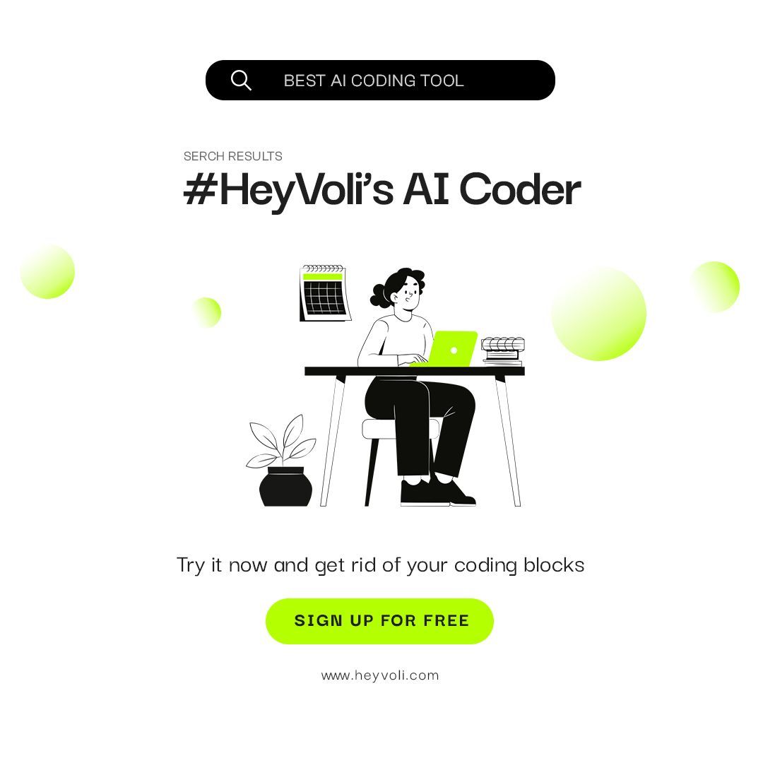 heyvoli's tweet image. 🌟 Ready to revolutionize your coding experience? Dive into the world of AI-powered coding with Heyvoli's incredible AI Coder feature! 🚀 Signup for free now!
#Heyvoli #AICoder #CodeGeneration #FreeSignUp #TechRevolution #ProgrammingMadeEasy #EfficiencyBoost #DeveloperTools