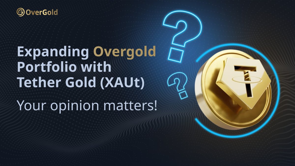 🚀 Exciting News! 

OverGold is exploring the addition of Tether Gold (XAUt) to our portfolio. Your input matters! 

🌐💬 Vote now on polls.overgold.app 👇

1️⃣ Yes to XAUt or 2️⃣ No to maintain the current mix. 
Let's shape our future together! #OverGold #TetherGoldVote