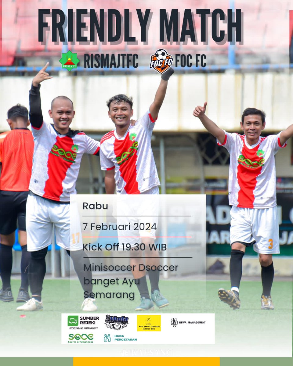RismaJT's tweet photo. Ukhuwah Futsaliyah
Friendly Match

RISMA JT vs FOC FC
Rabu, 7 Februari 2024 https://t.co/iZyWdS1oyL