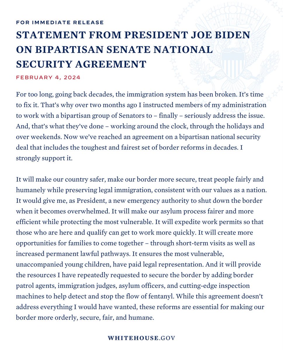 POTUS46Archive's tweet photo. We’ve reached an agreement on a bipartisan deal that includes the toughest and fairest set of border reforms in decades. And it includes support for Ukraine and Israel and provides humanitarian assistance for the Palestinian people.

I urge Congress to pass this bill immediately. https://t.co/jGuiDDxIO9