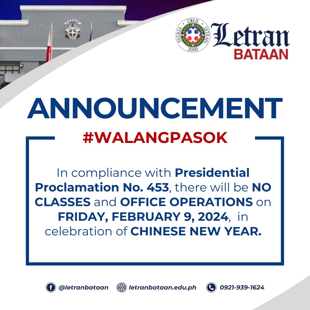 ANNOUNCEMENT #WalangPasok There will be no classes and office operations on February 9, 2024, to celebrate Chinese New Year in compliance with Presidential Proclamation No. 453. Arriba!