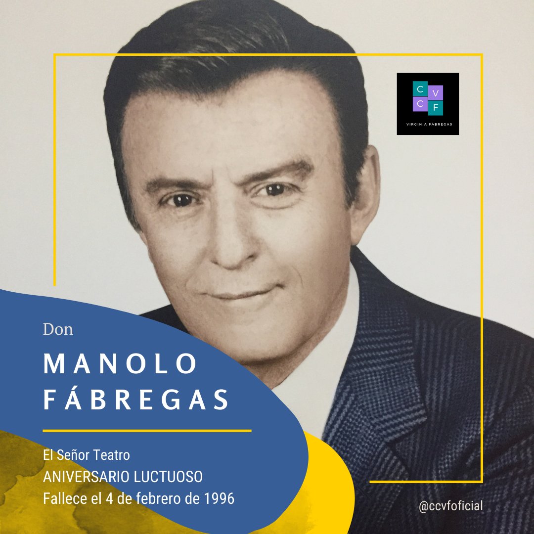 ccvfoficial's tweet photo. A 28 años de su partida física, recordamos con orgullo y admiración a Don #ManoloFábregas , prolífico actor, director de escena y productor mexicano que falleciera un día como hoy pero de 1996. https://t.co/bNBcoACXiX