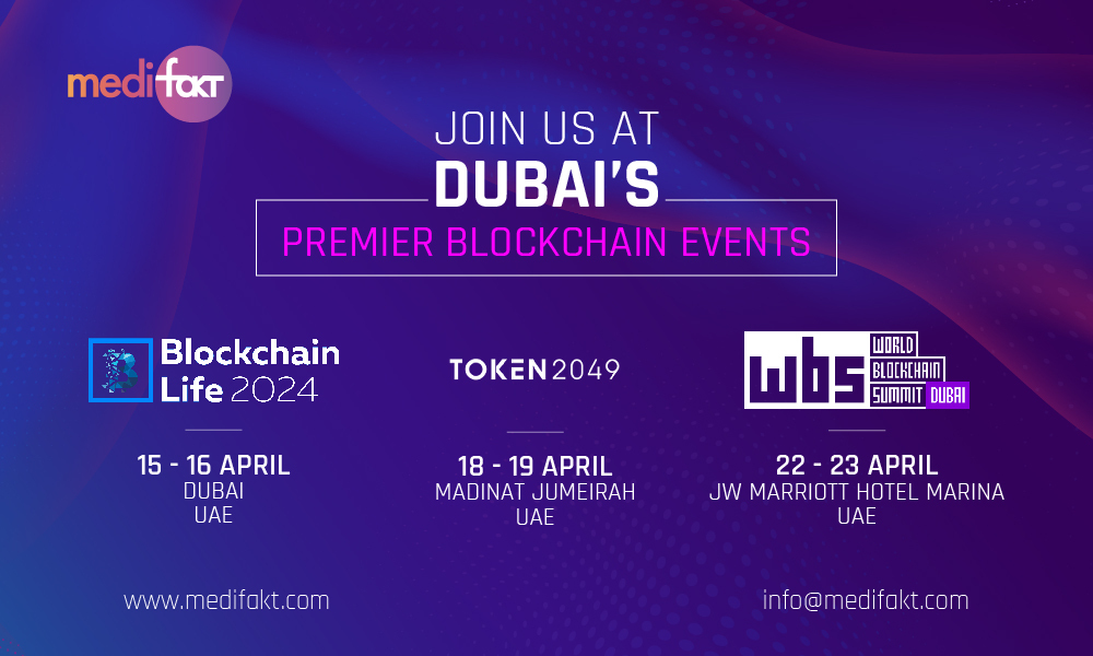 Exciting News!

Medifakt team is gearing up for a power-packed presence at three major blockchain events in #Dubai! 🌐✨

Join us at <a href="/BlLife_Forum/">Blockchain Life 2025</a>, <a href="/token2049/">TOKEN2049</a>  and @WBSglobalseries to explore the future of healthcare through blockchain innovation. 💉🔗

📆 Save the Dates: