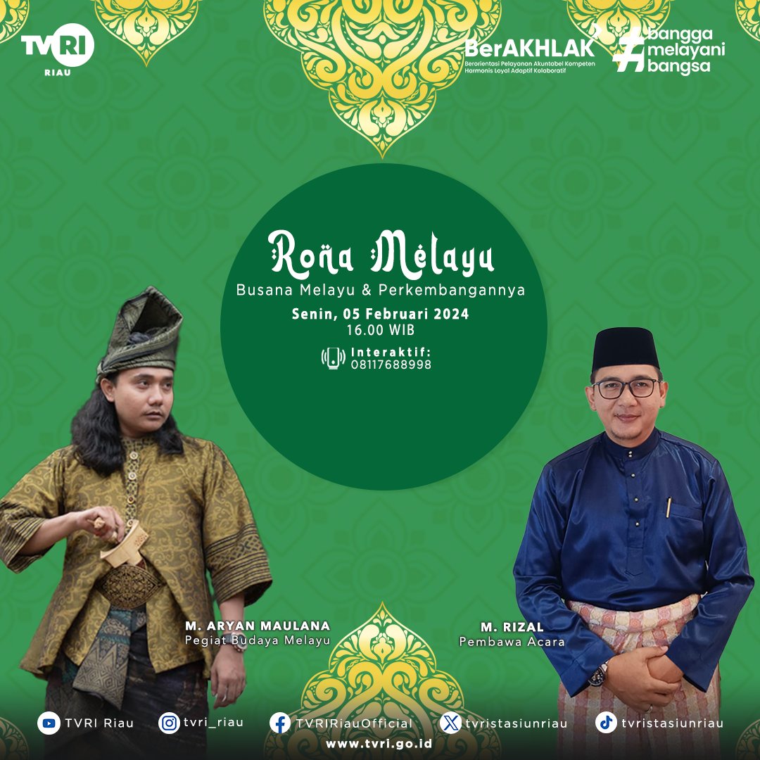 Jangan Lewatkan Program Acara RONA MELAYU hari ini pukul 16.00 Wib dengan tema: "Jenis, Makna dan Aturan Dalam Ikatan Kain Samping" , bersama narasumber M.Aryan Maulana. Pembawa Acara M.Rizal serta iringan musik melayu bersama Sanggar Latah Tuah.