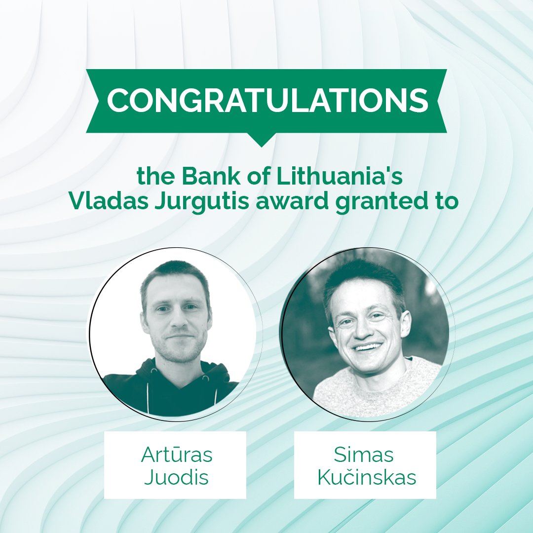 Congratulations to the winners of the Vladas Jurgutis Award! The €10,000 award was granted to Simas Kučinskas and Artūras Juodis for their research on an innovative system for noise quantification in economic expectations. Read more: lb.lt/en/news/vladas…