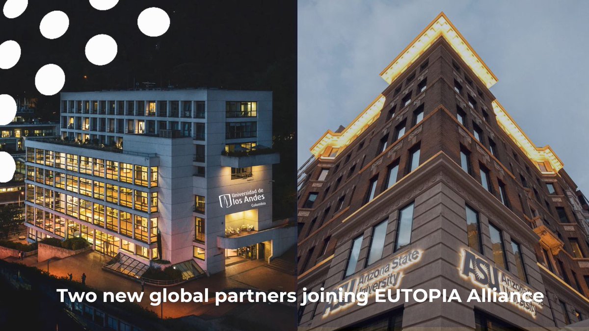🗞 #PressRelease EUTOPIA is delighted to welcome 2 new partners to its global network: @ASU 🇺🇸 and @Uniandes 🇨🇴 With the participation of these prominent institutions, the Alliance gains valuable like-minded partners in North and South America🤝 Read more: bit.ly/2newGP