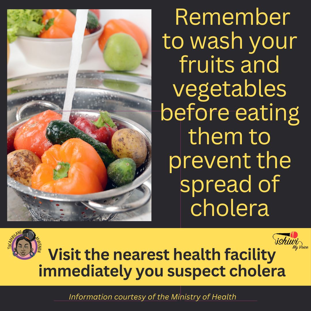 Prevent the spread of cholera by washing your fruits and vegetables.