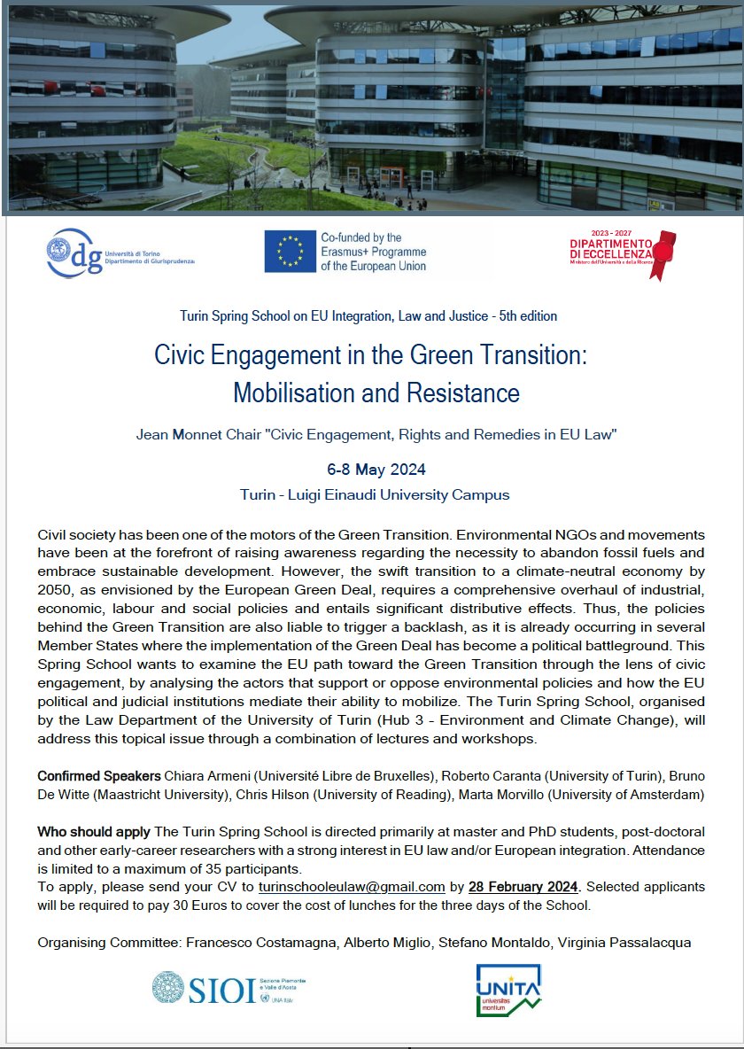 📢 Call for applications now open! 📢 Spring School on 'Civic Engagement in the Green Transition: Mobilisation and Resistance' Come to Turin and enjoy 3 days of lectures by experts in the field such as @ChiaraArmeni1 @MartaMorvillo Bruno de Witte, Chris Hilson, RobertoCaranta.