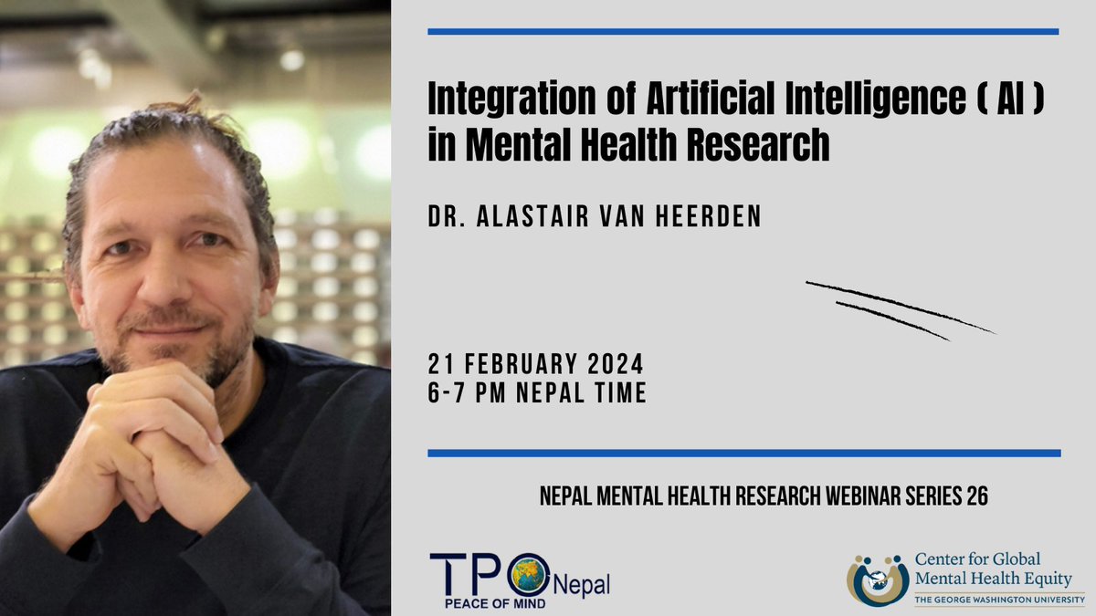 We are back with our 26th #Webinar!
"Integration of Artificial Intelligence (AI) in Mental Health Research" by Dr. Alastair Van Heerden.
📅02/21/2024
🕕6 to 7 PM Nepal Time
Register here: docs.google.com/forms/d/e/1FAI…