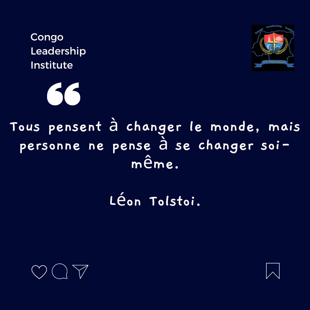 CongoInstitute's tweet photo. Tous pensent à changer le monde, mais personne ne pense à se changer soi-même. Léon Tolstoi
#RDC #CONGO #LEADERSHIP #CLI https://t.co/iZRv2mIHoV