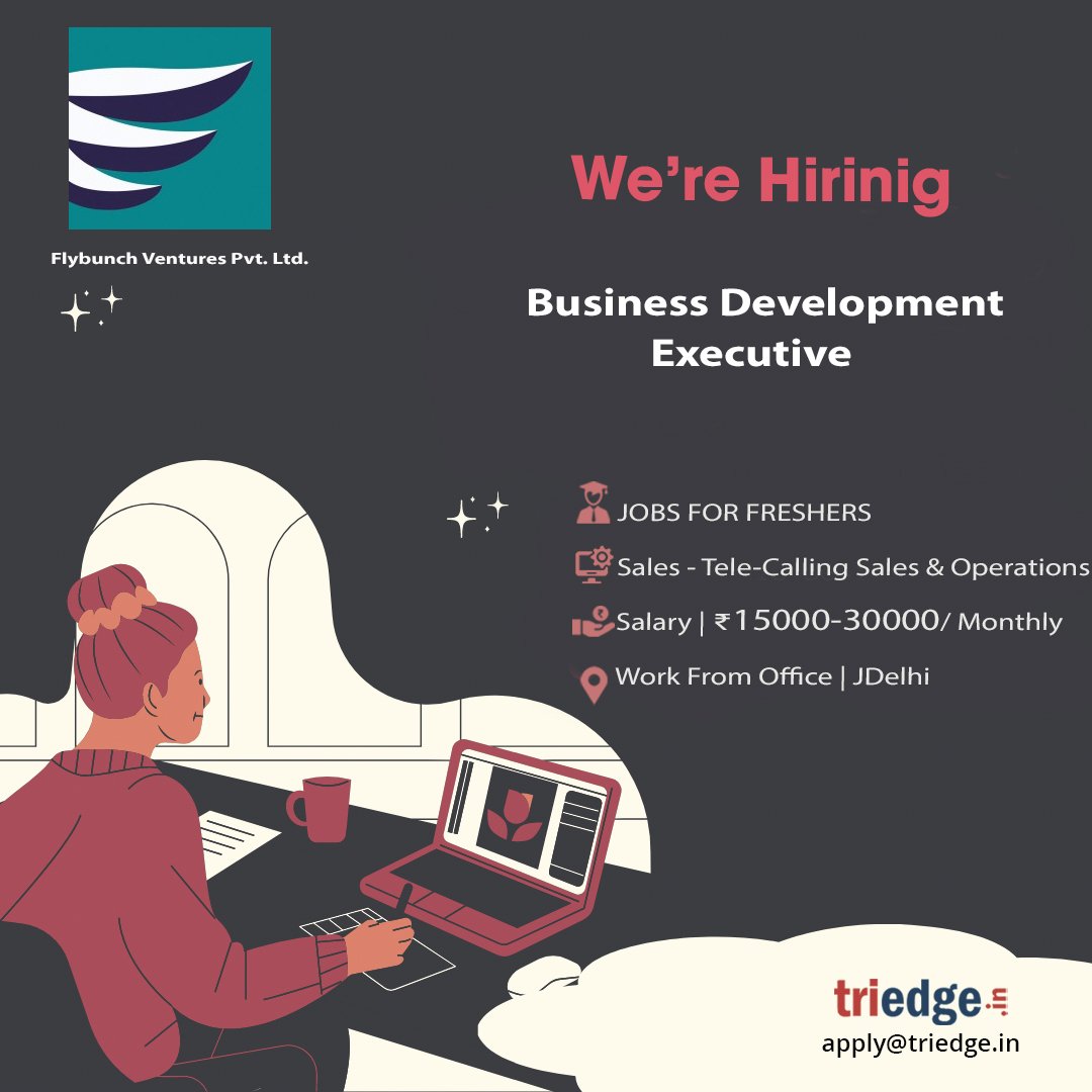 #Jobs #BusinessDevelopmentExecutive 

Flybunch Ventures Pvt. Ltd. is providing opportunities for the role of Business Development Executive

. Apply with your resume at apply@triedge.in.