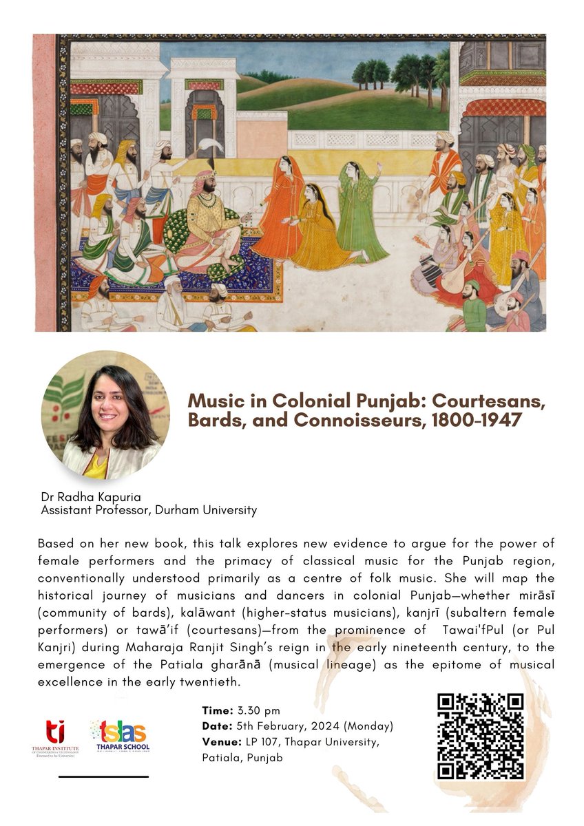 ThaparSLAS's tweet photo. Join us for an enlightening talk on 'Music in Colonial Punjab: Courtesans, Bards &amp; Connoisseurs' by Dr. Radha Kapuria, Assistant Professor at Durham University, UK. 🗓️ February 5th, 2024 | 🕰️ 3:30 pm | 📍 LP 107.

Register now - https://t.co/dUO47Vztuc

#AcademicTalk #TSLAS https://t.co/d66bPwbZvY
