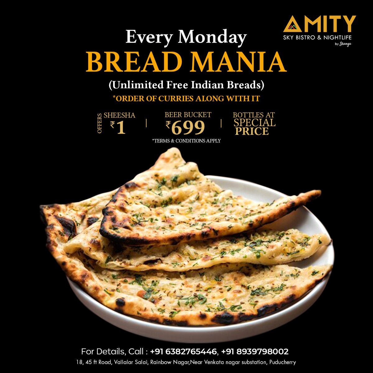 bonjourpondi's tweet photo. Mondays just got tastier at Amity Sky Bistro & Nightlife, Pondicherry! Enjoy Unlimited Free Indian Breads at Bread Mania!
☎️: +91 6382765446
#AmitySkyBistro #BreadMania #PondicherryEats #FreeBreads #pondicherry #NorthernFrontierCuisine #puducherry #bonjourpondicherry #Foodies https://t.co/0ckdlg3aBk