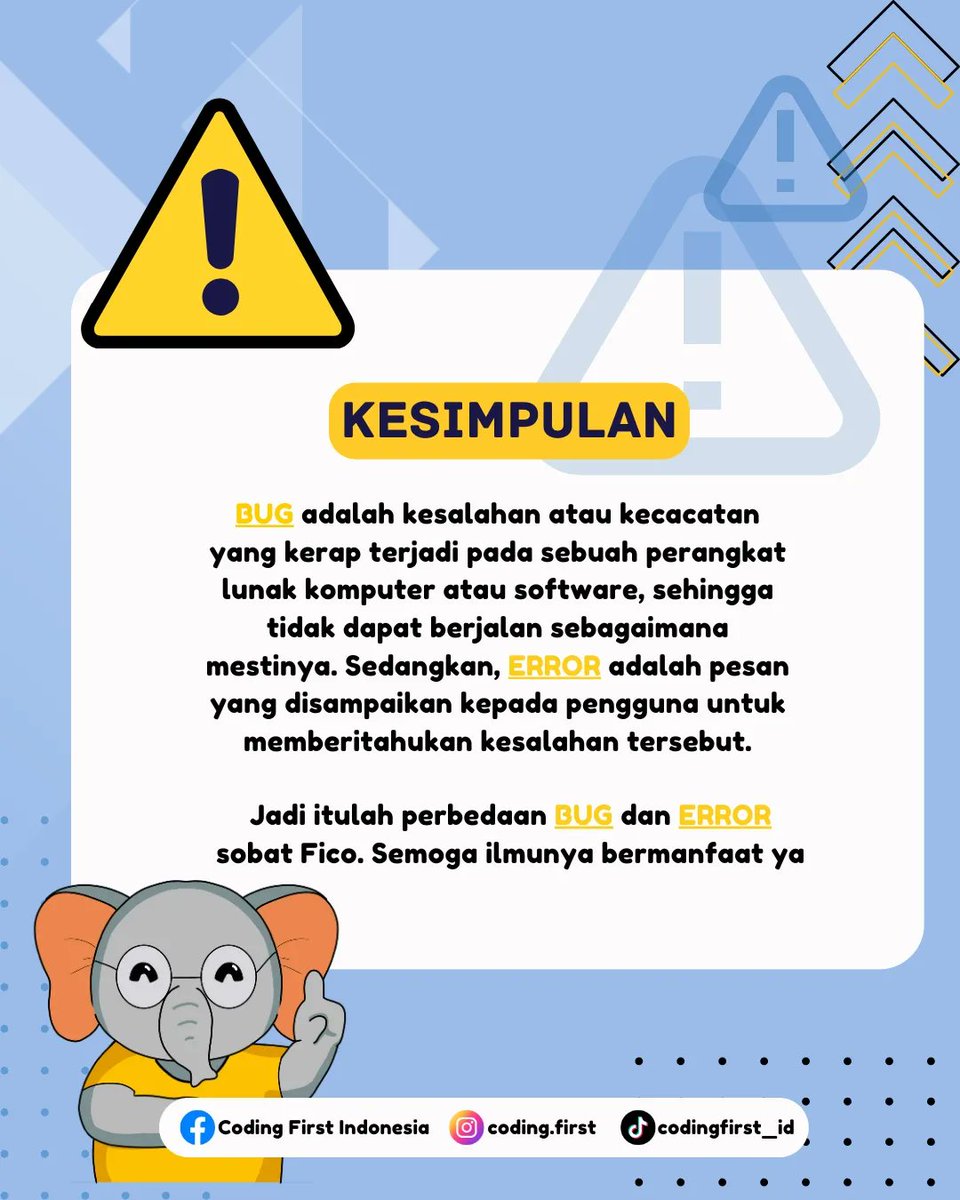 codingfirst_id's tweet image. Hi sobat fico!
Kita pasti sering mengalami BUG dan error ketika sedang menggunakan gadget kita. Sini fico jelasin tentang Apa sih perbedaan BUG dan error. Simak baik-baik ya sobat! ☺️
#coding #codingfirstpurwokerto #CodingForKids #codingisfun #codingfirst #purwokerto