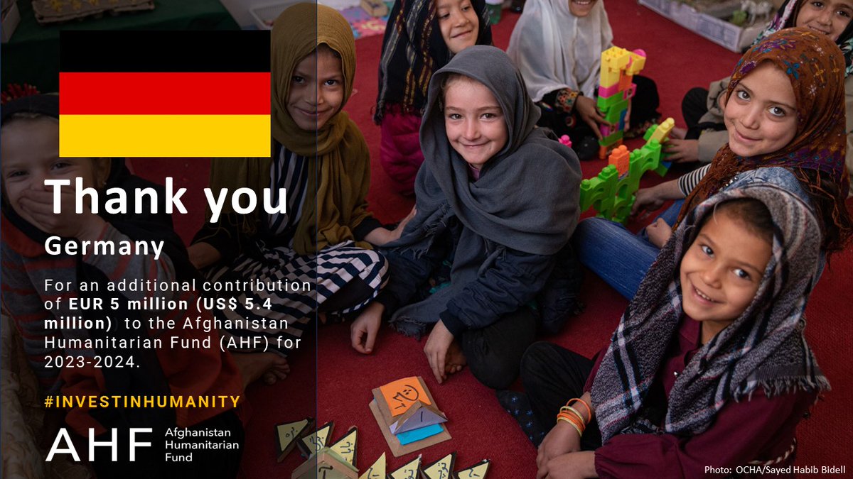 Thank you #Germany🇩🇪 for an additional contribution of EUR 5 million (US$5.4 million) to the #AfghanistanHumanitarianFund 2023-24. #CBPFS #InvestInHumanity