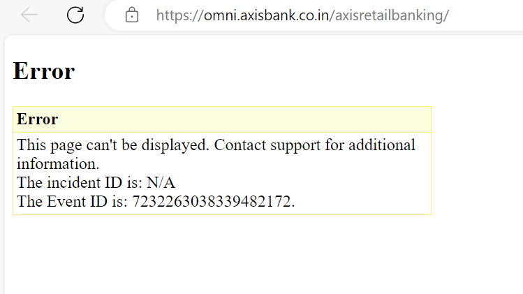 gagantwits's tweet photo. @AgentEzu @AxisBank @RBI @AxisBankSupport Clicking Axis retail banking login giving weird error!

@AxisBank @AxisBankSupport https://t.co/Oi0NKqjWza