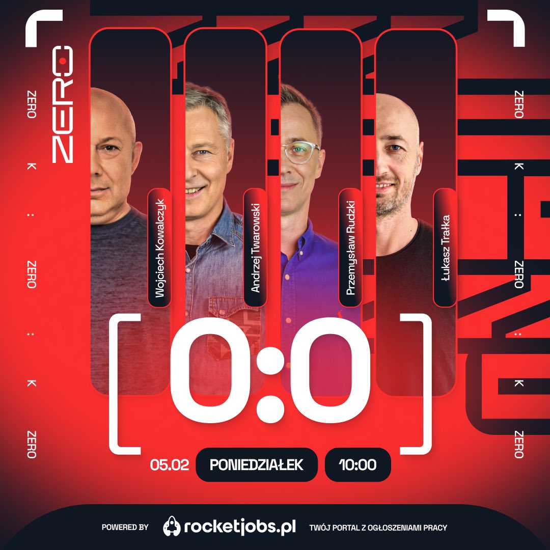 OficjalneZero's tweet image. O tym co działo się na piłkarskich boiskach opowiedzą nam: @W_Kowal, @TwaroTwaro, @Rudzki77 i Łukasz Trałka 

#kanalzero #zerozero