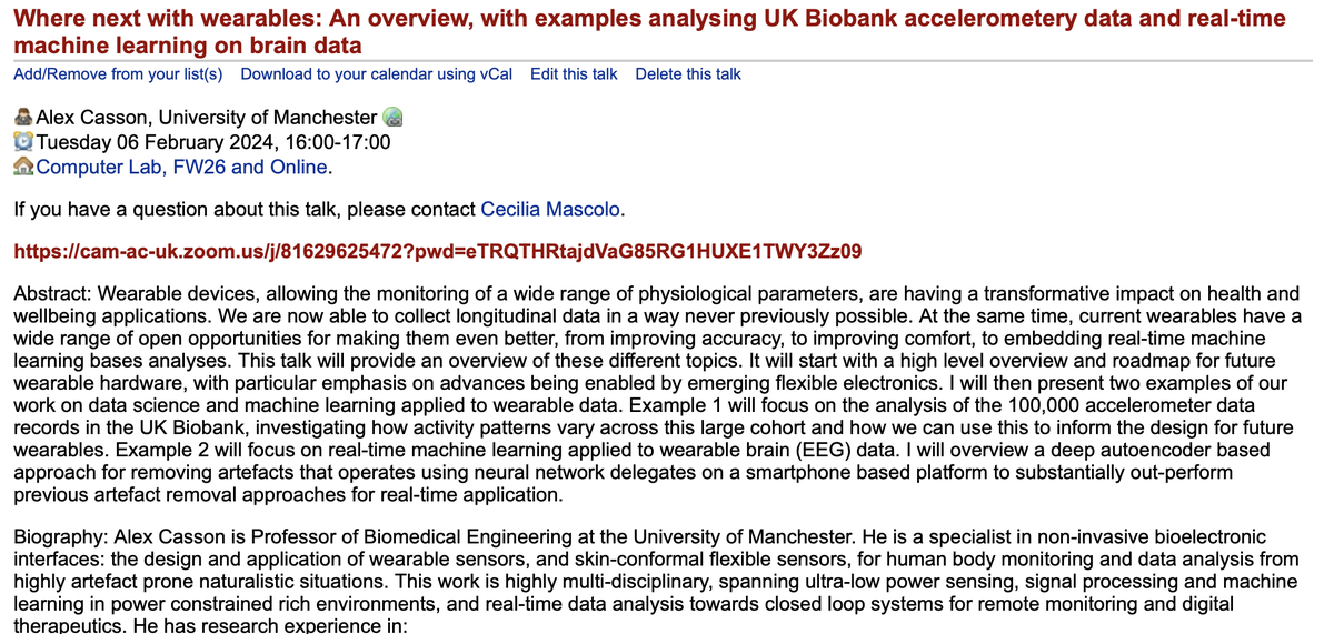 Tuesday's Mobile and Wearable Health Seminar Series talk is by @a_casson "Where next with wearables: An overview, with examples analysing UK Biobank accelerometery data and real-time machine learning on brain data" in person in FW26 and on zoom at 4pm :
talks.cam.ac.uk/talk/index/203…