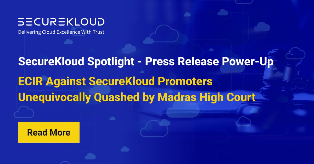 SecureKloudTech's tweet image. Big News! The Supreme Court backs Madras High Court&apos;s decision, clearing SecureKloud Promoters of #ECIR charges. A significant win for integrity and innovation in the world of #digitaltransformation! 
 
Press release link: securekloud.com/ecir-against-s…

#SecureKloudTechnologies