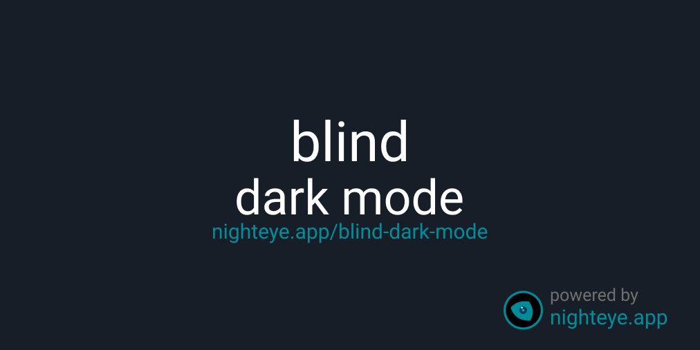 nighteye_ext's tweet photo. Although Blind has no native dark mode, you can still enjoy a flawless dark mode using the Night Eye browser extension.

https://t.co/8e89k1FZYT https://t.co/VGGUYrD1AC