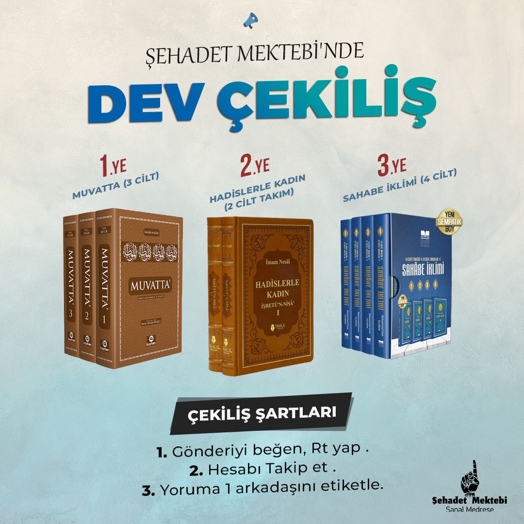 sehadet_mektebi's tweet photo. 📢 Twitter Çekilişi 📚

3 Kişiye Özel 

1️⃣ Muvatta (İmam Malik) 
2⃣ Hadislerle Kadın (İmam Nesai)
3⃣ Sehabe İklimi (M. Emin Yıldırım)

📌Çekiliş Şartları 📌

1. Gönderiyi Beğen, Rt yap.
2. Hesabı Takip Et.
3. Yoruma 1 Arkadaşını etiketle .

#altın https://t.co/ru7XIFFqTq