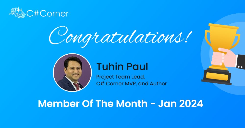 Congratulations, Tuhin Paul for being awarded @CsharpCorner Member of the Month for January 2024! Your contributions to the community are truly invaluable.

Check out Tuhin Paul's insightful articles here: tinyurl.com/4puedxuk

#MemberOfTheMonth #CSharpCorner #MOM #community…