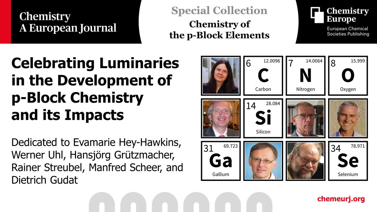 📢Our Special Collection on p-block chemistry now complete. Dedicated to six trailblazers in the field @HeyHawkins, Werner Uhl, Hansjörg Grützmacher, Rainer Streubel, Manfred Scheer and Dietrich Gudat, you can find all contributions here: bit.ly/CHEM_pBlock