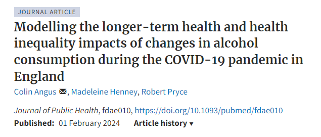 We've got a new paper in the Journal of Public Health: How did alcohol consumption in England change in 2020/21 and what are the long-term health implications of these changes? doi.org/10.1093/pubmed…