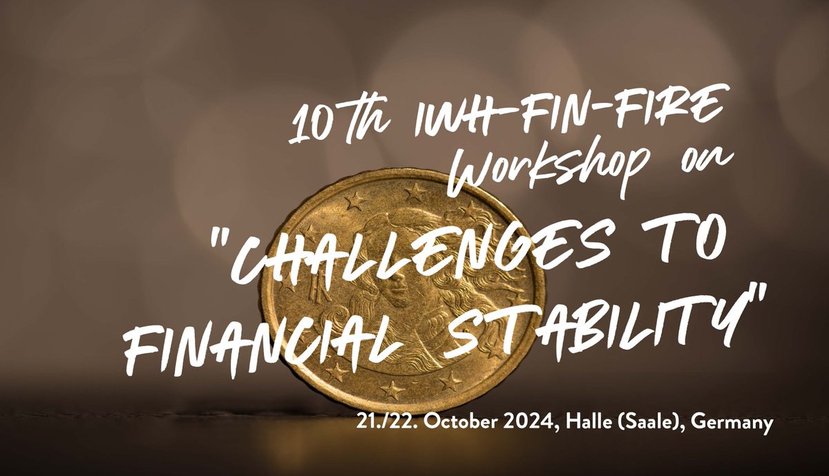 #CallForPapers for the 10th IWH-FIN-FIRE Workshop on 'Challenges to #FinancialStability', October 21st and 22nd, 2024, in Halle (Saale) 🇩🇪

➡️ Submission deadline: May 20th, 2024
➡️ Details: iwh-halle.de/en/about-the-i…

#Banking #Finance #FinancialEconomics #EconTwitter