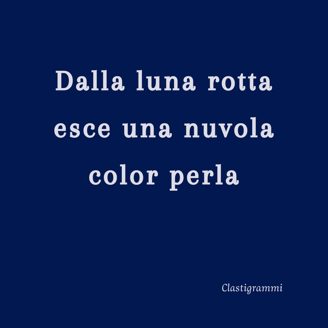 clastigrammi's tweet photo. Dalla luna rotta
esce una nuvola
color perla

#poesia #haiku #luna #nuvola #perla #notte #versiliberi #VentagliDiParole #InHaiku #clastigrammi https://t.co/ZbWO7qw6DE
